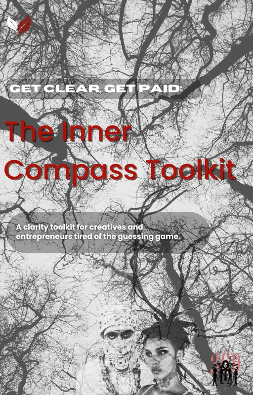 Get Clear, Get Paid: The Inner Compass Toolkit